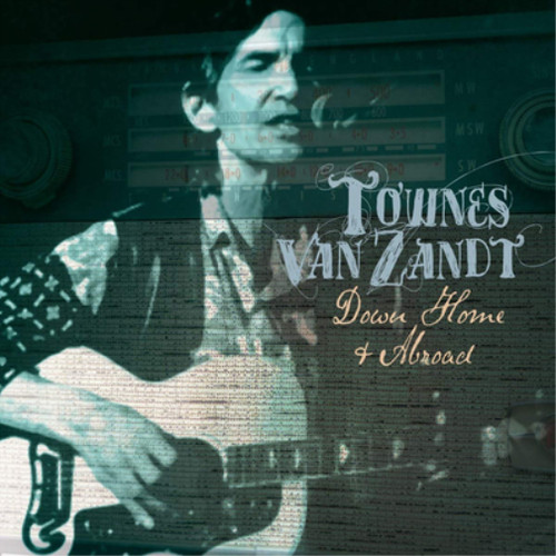 Townes van zandt down - townes,